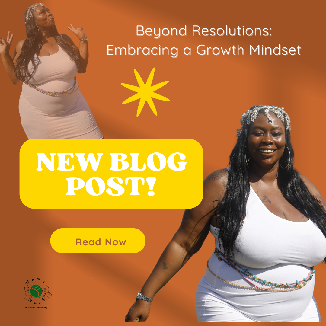 Beyond Resolutions: Embracing a Growth Mindset