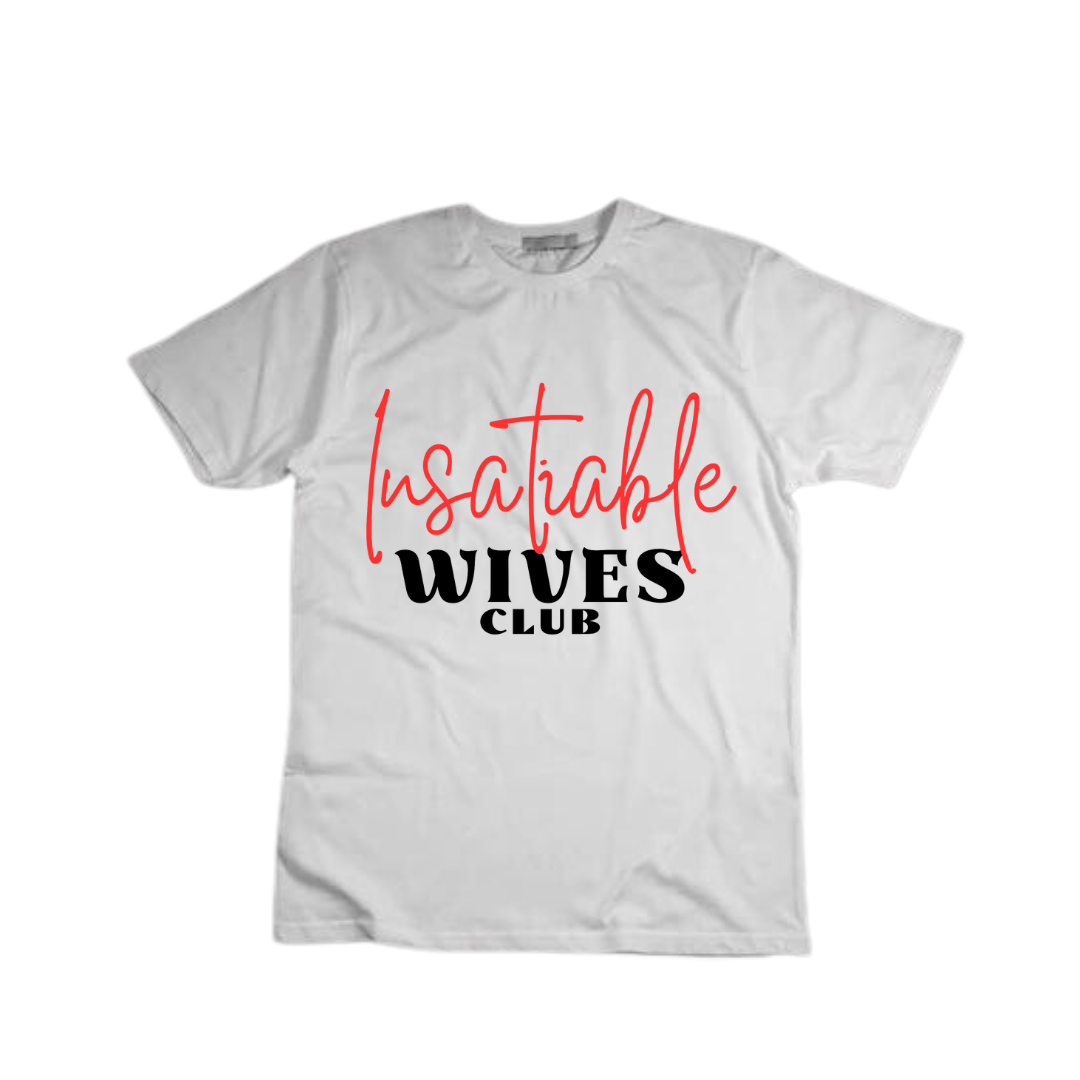 Insatiable Wives Club Tee