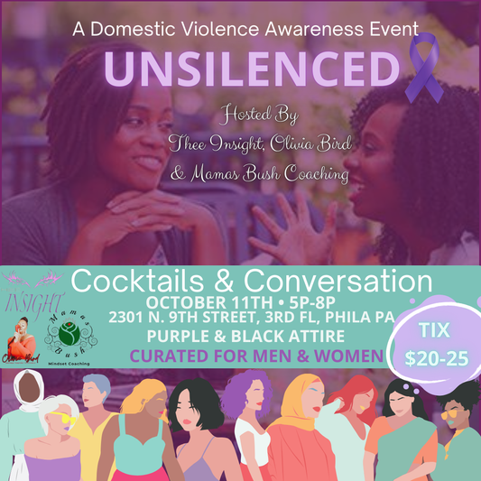 UNSILENCED (Cocktails & Conversations) A Domestic Violence Awareness